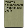 Towards environmental awareness of youth door Yuhendra Yuhendra
