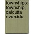 Townships: Township, Calcutta Riverside