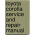 Toyota Corolla Service and Repair Manual
