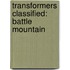 Transformers Classified: Battle Mountain
