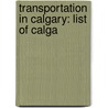 Transportation in Calgary: List of Calga door Books Llc