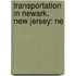 Transportation in Newark, New Jersey: Ne