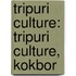 Tripuri Culture: Tripuri Culture, Kokbor