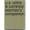 U.S. Coins & Currency Warman's Companion door Arlyn G. Sieber