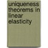 Uniqueness Theorems in Linear Elasticity