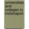 Universities and Colleges in Indianapoli door Books Llc