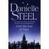 Until the End of Time. by Danielle Steel