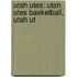 Utah Utes: Utah Utes Basketball, Utah Ut