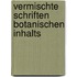 Vermischte Schriften Botanischen Inhalts
