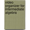 Video Organizer for Intermediate Algebra door Elayn Martin-Gay