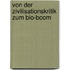 Von Der Zivilisationskritik Zum Bio-Boom