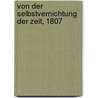 Von der Selbstvernichtung der Zeit, 1807 door Karl Josef Hieronymus Windischmann
