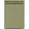 Web2.0 an Kunst- und Museumsbibliotheken by Ina Schönbeck