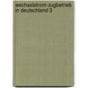 Wechselstrom-Zugbetrieb in Deutschland 3 door Peter Glanert