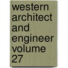 Western Architect and Engineer Volume 27 door Missouri River Basin Commission