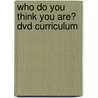 Who Do You Think You Are? Dvd Curriculum door Mark Driscoll