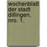 Wochenblatt der Stadt Dillingen, Nro. 1. door Onbekend