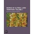 Works of Alfred, Lord Tennyson. Volume 1