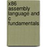 X86 Assembly Language and C Fundamentals