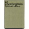 Zur Entwicklungstheorie (German Edition) door Zacharias Otto