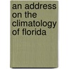 an Address on the Climatology of Florida door C. Codrington
