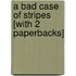 A Bad Case Of Stripes [With 2 Paperbacks]