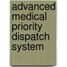 Advanced Medical Priority Dispatch System door Jesse Russell