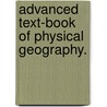 Advanced Text-book of Physical Geography. door Davf Page