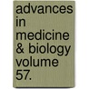 Advances in Medicine & Biology Volume 57. door Leon V. Berhardt
