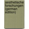 Aesthetische Forschungen (German Edition) door Zeising Adolf
