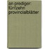 An Prediger: Fünfzehn Provincialblätter