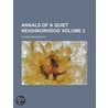 Annals of a Quiet Neighborhood (Volume 2) door MacDonald George MacDonald