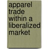 Apparel Trade within a Liberalized Market door Beatrice Elung'Ata Imo