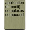 Application Of Mn(iii) Complexes Compound door Sudha Yadava