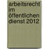 Arbeitsrecht im öffentlichen Dienst 2012