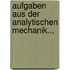 Aufgaben Aus Der Analytischen Mechanik...