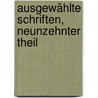 Ausgewählte Schriften, Neunzehnter Theil door Heinrich Zschokke