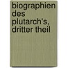 Biographien des Plutarch's, Dritter Theil door Andr Plutarchus