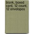 Blank, Boxed Card, 12 Count, 12 Envelopes