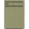 Brand Communities von Zeitschriftenmarken door Susanne Mithöfer