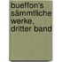 Bueffon's Sämmtliche Werke, dritter Band