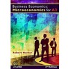 Business Economics: Microeconomics for A2 door Robert Nutter