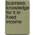 Business Knowledge For It In Fixed Income