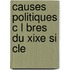 Causes Politiques C L Bres Du Xixe Si Cle