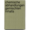 Chemische Abhandlungen gemischten Inhalts door Martin Heinrich Klaproth