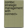 Combo: Strategic Management with Connect+ door Gregory Dess