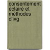 Consentement éclairé Et Méthodes D'ivg by Laureline Bosser