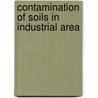 Contamination of soils in industrial area door Mohammad Hossein Sayadi Anari