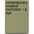 Contemporary Creative Nonfiction: I & Eye
