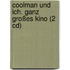 Coolman Und Ich. Ganz Großes Kino (2 Cd)